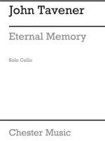 JOHN TAVENER: ETERNAL MEMORY (SOLO CELLO PART)