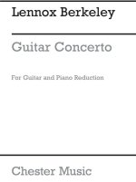 LENNOX BERKELEY: CONCERTO FOR GUITAR AND ORCHESTRA OP.88