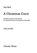 IAIN BELL: A CHRISTMAS CAROL (FULL SCORE)