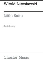 WITOLD LUTOSLAWSKI: LITTLE SUITE (FOR SYMPHONY ORCHESTRA) POCHE