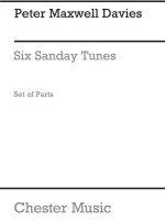 PETER MAXWELL DAVIES: SIX SANDAY TUNES (FIVE STRING PARTS)