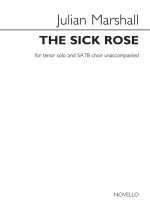 JULIAN MARSHALL: THE SICK ROSE CHANT