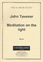 JOHN TAVENER: MEDITATION ON THE LIGHT (SCORE)