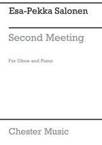 ESA-PEKKA SALONEN: SECOND MEETING FOR OBOE AND PIANO