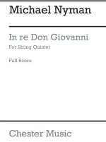 MICHAEL NYMAN: IN RE DON GIOVANNI (SCORE)