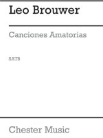 LEO BROUWER: CANCIONES AMATORIAS CHANT