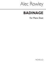 ALEC ROWLEY: BADINAGE FOR PIANO DUET