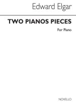 EDWARD ELGAR: TWO PIANO PIECES PIANO
