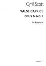 CYRIL SCOTT: VALSE CAPRICE OP74 NO.7 PIANO