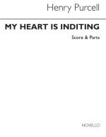 HENRY PURCELL: MY HEART IS INDITING