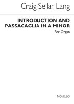 C.S. LANG: INTRODUCTION AND PASSACAGLIA FOR ORGAN