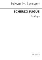 EDWIN LEMARE: SCHERZO FUGUE FOR ORGAN
