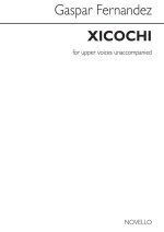 GASPAR FERNANDEZ: XICOCHI