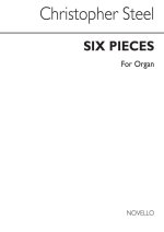 STEEL: SIX PIECES FOR ORGAN