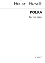 HERBERT HOWELLS: POLKA FOR TWO PIANOS