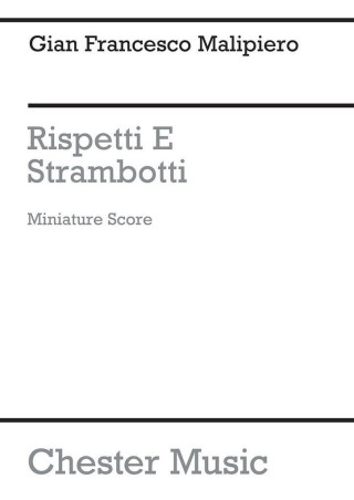 MALIPIERO: RISPETTI E STRAMBOTTI STRING QUARTET (MINIATURE SCORE)