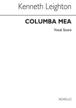 KENNETH LEIGHTON: COLUMBA MEA OP.78 (VOCAL SCORE) CHANT