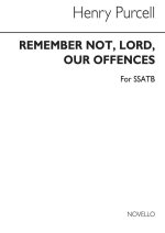 HENRY PURCELL: REMEMBER NOT O LORD, OUR OFFENCES (PURCELL SOCIETY EDITION) CHANT
