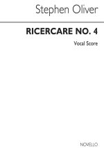 STEPHEN OLIVER: RICERCARE NO.4