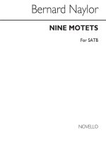 BERNARD NAYLOR: IN THE YEAR THAT KING UZZIAH DIED (TRINITY SUNDAY - NINE MOTETS) CHANT