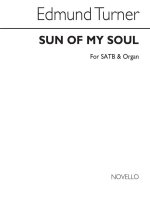TURNER, E SUN OF MY SOUL SATB/ORGAN CHANT
