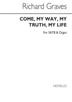 RICHARD GRAVES: COME, MY WAY, MY TRUTH MY LIFE CHANT