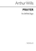 WILLS: PRAYER FOR SATB CHORUS CHANT
