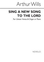 WILLS:  SING A NEW SONG TO THE LORD