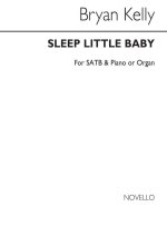 BRYAN KELLY: SLEEP LITTLE BABY CHANT