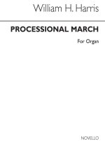WILLIAM H. HARRIS: PROCESSIONAL MARCH FOR ORGAN