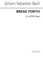BACH, JS BREAK FORTH O BEAUTEOUS SATB CHANT