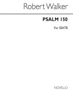 ROBERT WALKER: PSALM 150 (O PRAISE GOD IN HIS HOLINESS) CHANT