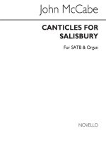 MCCABE: CANTICLES FOR SALISBURY FOR SATB CHORUS AND ORGAN CHANT
