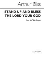 ARTHUR BLISS: STAND UP AND BLESS THE LORD CHANT