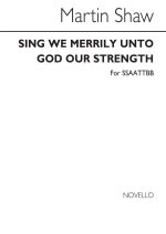 MARTIN SHAW: SING WE MERRILY UNTO GOD OUR STRENGTH CHANT