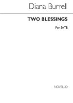 BURRELL: TWO BLESSINGS FOR SATB CHORUS CHANT
