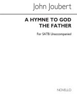 JOHN JOUBERT: HYMNE TO GOD THE FATHER CHANT
