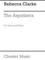 REBECCA CLARKE: THE ASPIDISTRA