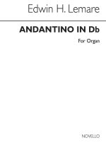 EDWIN LEMARE: ANDANTINO IN DB FOR ORGAN