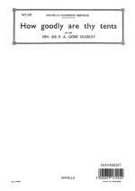 F.A. GORE OUSELEY: HOW GOOD ARE THY TENTS SATB/PIANO CHANT