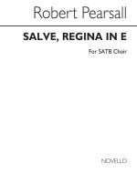R.L. DE PEARSALL SALVE REGINA IN E SATB CHANT