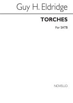 ELDRIDGE: TORCHES FOR SATB CHORUS CHANT