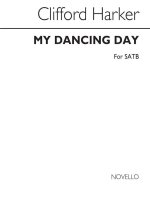 CLIFFORD HARKER: MY DANCING DAY CHANT