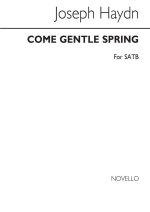 JOSEPH HAYDN: COME GENTLE SPRING (SATB) CHANT