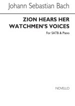 J.S. BACH: ZION HEARS HER WATCHMEN'S VOICES (SATB) CHANT