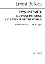 ERNEST BULLOCK: O MOST MERCIFUL/O SAVIOUR OF THE WORLD