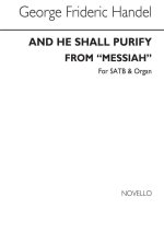 GEORGE FRIDERIC HANDEL: AND HE SHALL PURIFY (FROM MESSIAH) SATB/ORGAN(ED. WATKINS SHAW) CHANT