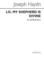 FRANZ JOSEPH HAYDN: LO MY SHEPHERD IS DIVINE SATB/PIANO CHANT