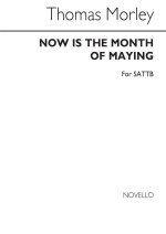 THOMAS MORLEY: NOW IS THE MONTH OF MAYING (SATTB) CHANT