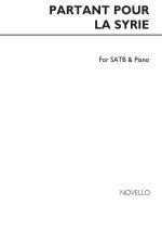 PARTANT POUR LA SYRIE SATB/PIANO (FRENCH TRADITIONAL-ENGLISH WORDS) CHANT